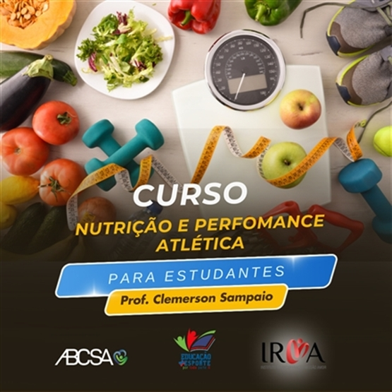 Nutrição e Performance Atlética
